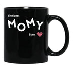 The Best Mommy Ever In Black Black Gift Coffee Mug - Black