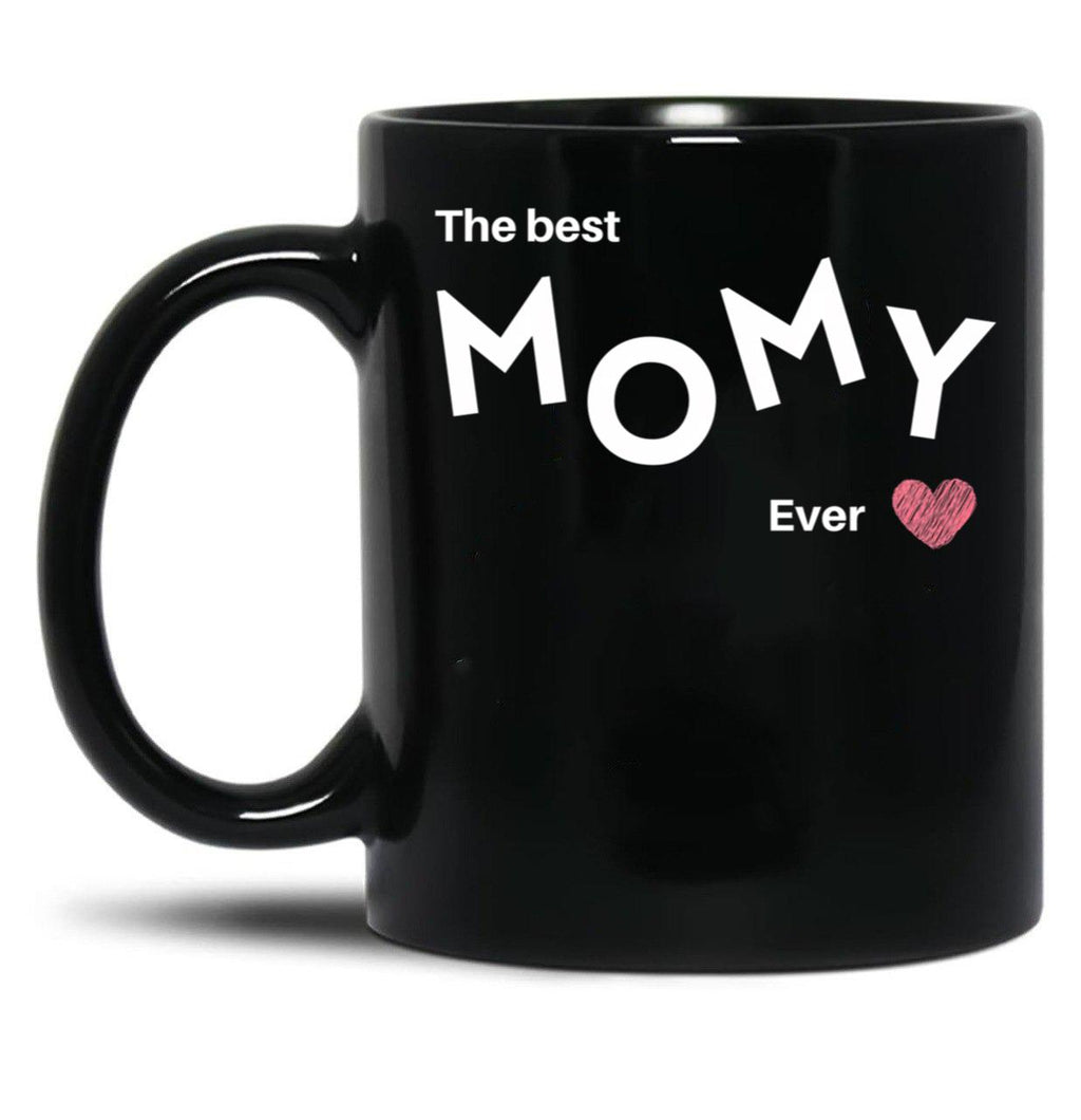 The Best Mommy Ever In Black Black Gift Coffee Mug