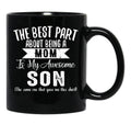 The Best Part About Being A Mom Black Gift Coffee Mug - Black