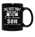 The Best Part About Being A Mom Black Gift Coffee Mug - Black