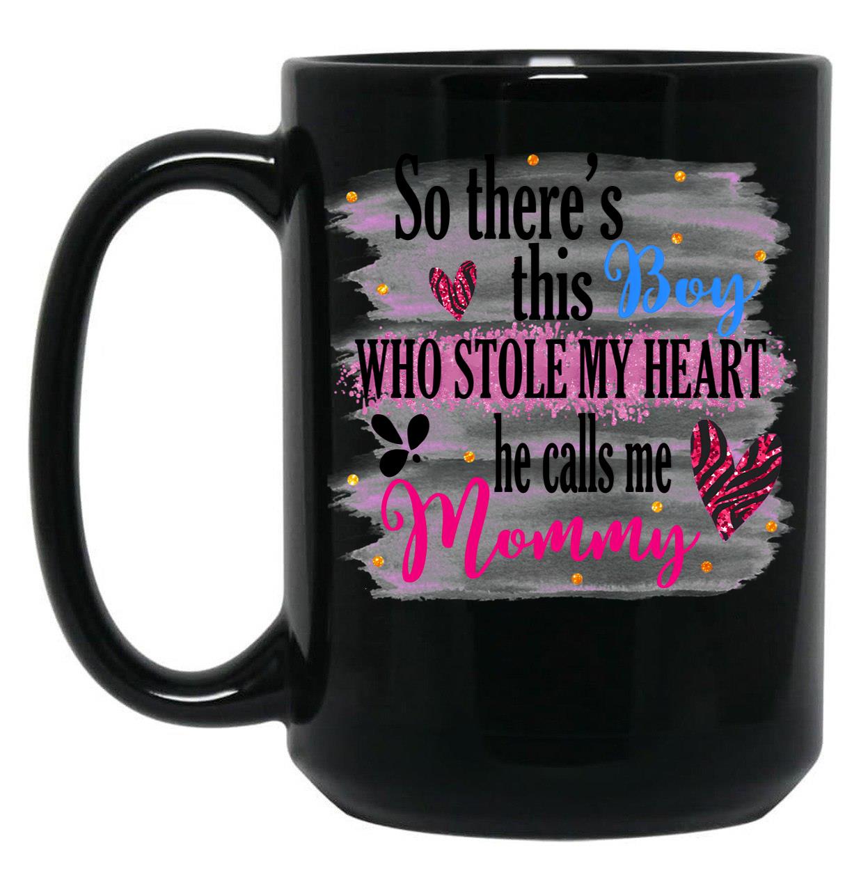 The Boy Who Stole My Heart Black Gift Coffee Mug