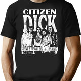 The Citizen Dick T-Shirt for Men & Women, T-Shirts Graphic Tee - Black