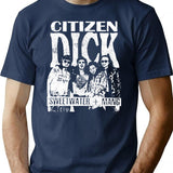 The Citizen Dick T-Shirt for Men & Women, T-Shirts Graphic Tee - Navy