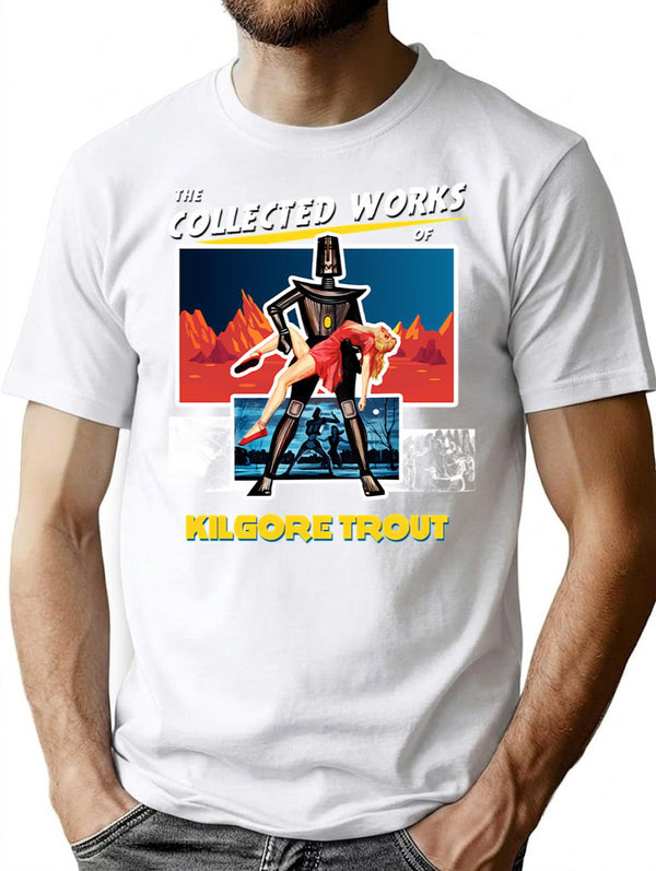 The Collected Works Of Kilgore Trout T-Shirt for Men & Women, T-Shirts Graphic Tee - White