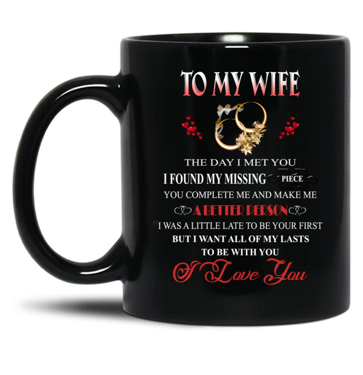 The Day I Met You My Wife (Bk) Black Gift Coffee Mug