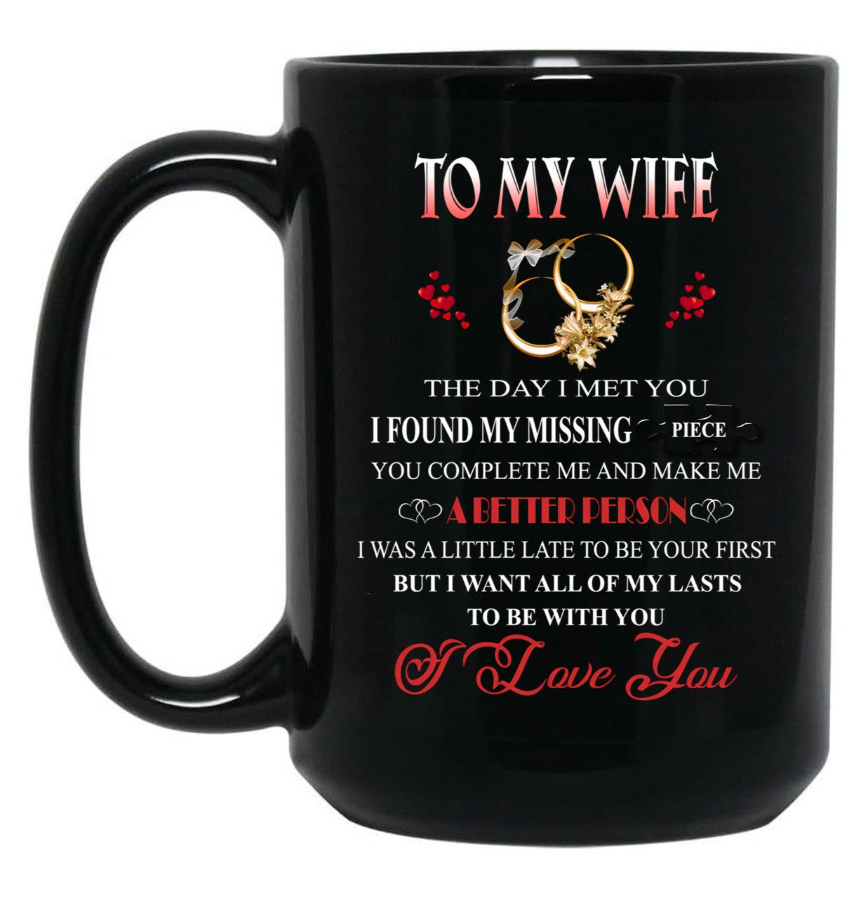 The Day I Met You My Wife (Bk) Black Gift Coffee Mug