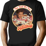 The Hoff Loves You T-Shirt for Men & Women, T-Shirts Graphic Tee - Black