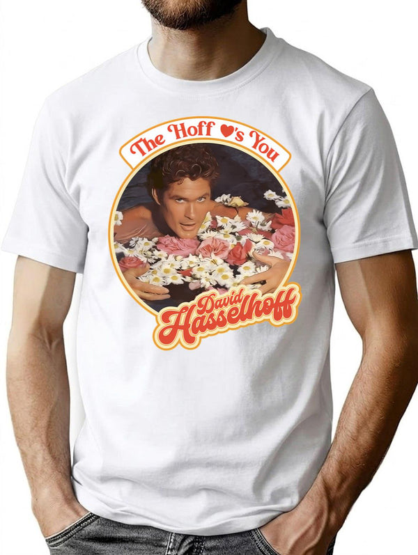 The Hoff Loves You T-Shirt for Men & Women, T-Shirts Graphic Tee - White