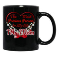 The Most Precious Person N My Life My Mom Black Gift Coffee Mug - Black