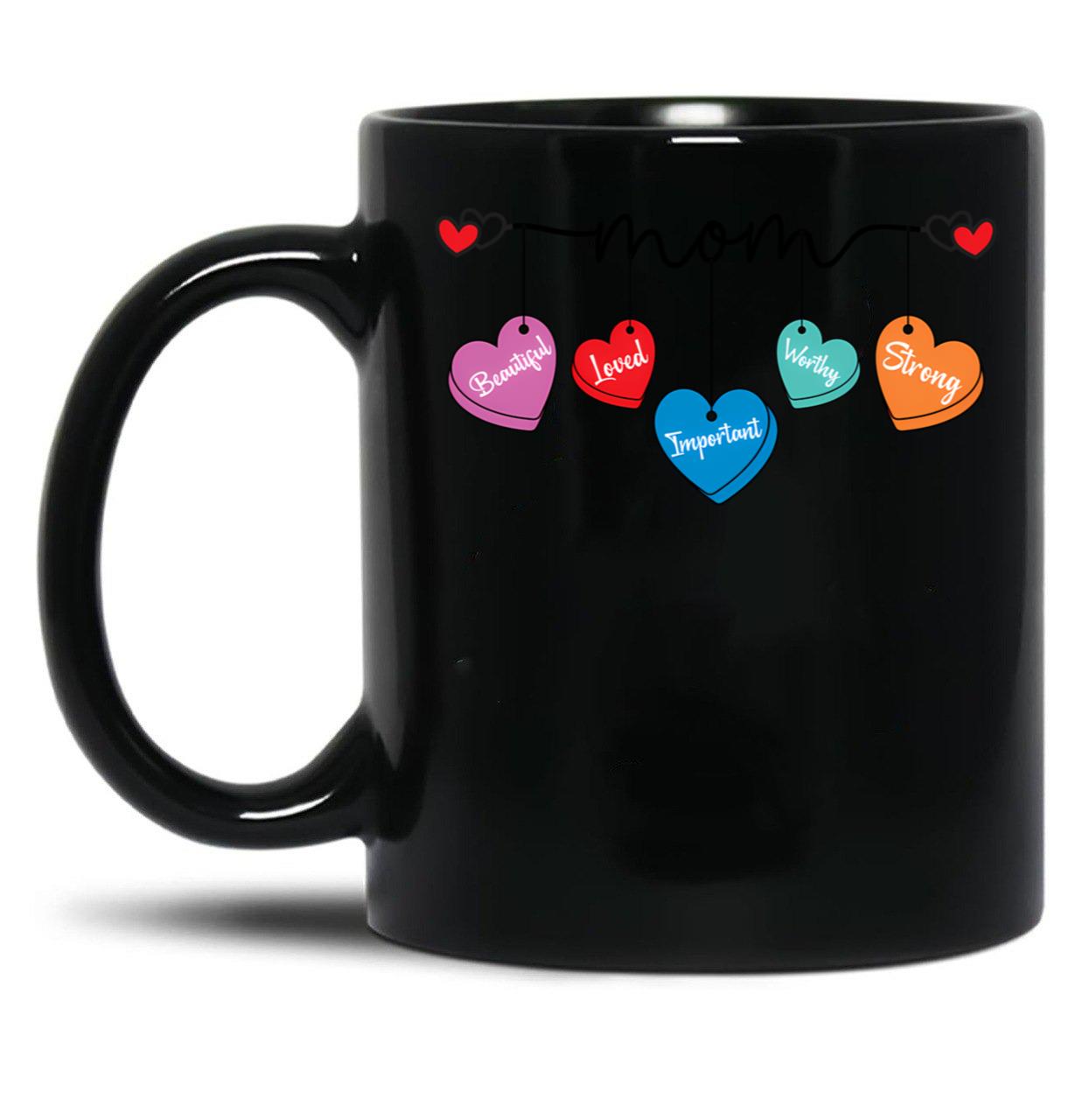 The Perfect Gift For Mom Words That Inspire Black Gift Coffee Mug