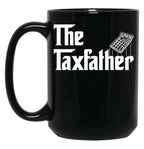 The Taxfather Accounting Gift Funny Accountant Tax Father Black Coffee Mug