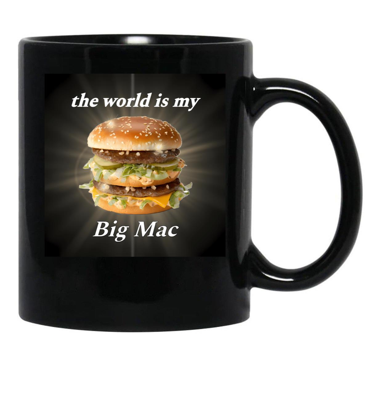 The World is My Big Mac Black Coffee Mug, Gift Coffee Mug - Black
