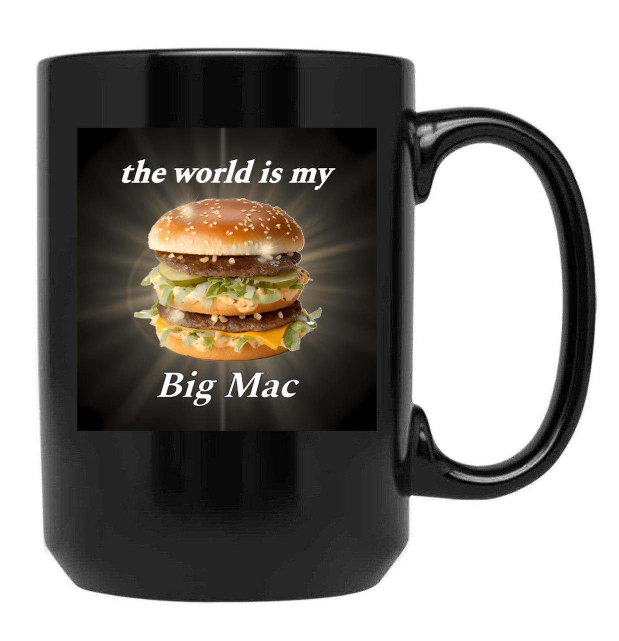 The World is My Big Mac Black Coffee Mug, Gift Coffee Mug