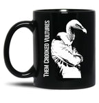 Them Crooked Vulture Black Coffee Mug, Gift Coffee Mug