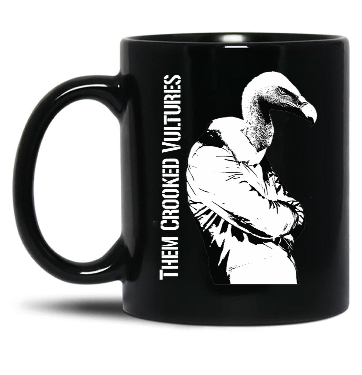 Them Crooked Vulture Black Coffee Mug, Gift Coffee Mug