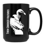 Them Crooked Vulture Black Coffee Mug, Gift Coffee Mug