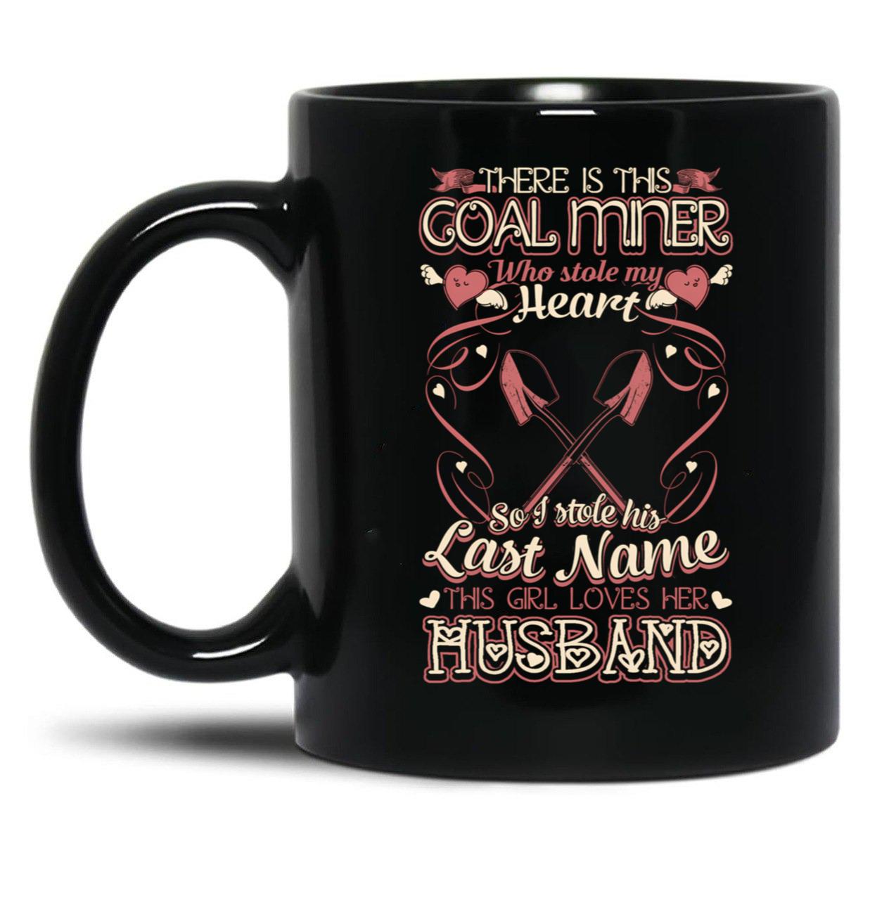 There Is This Coal Miner Black Gift Coffee Mug