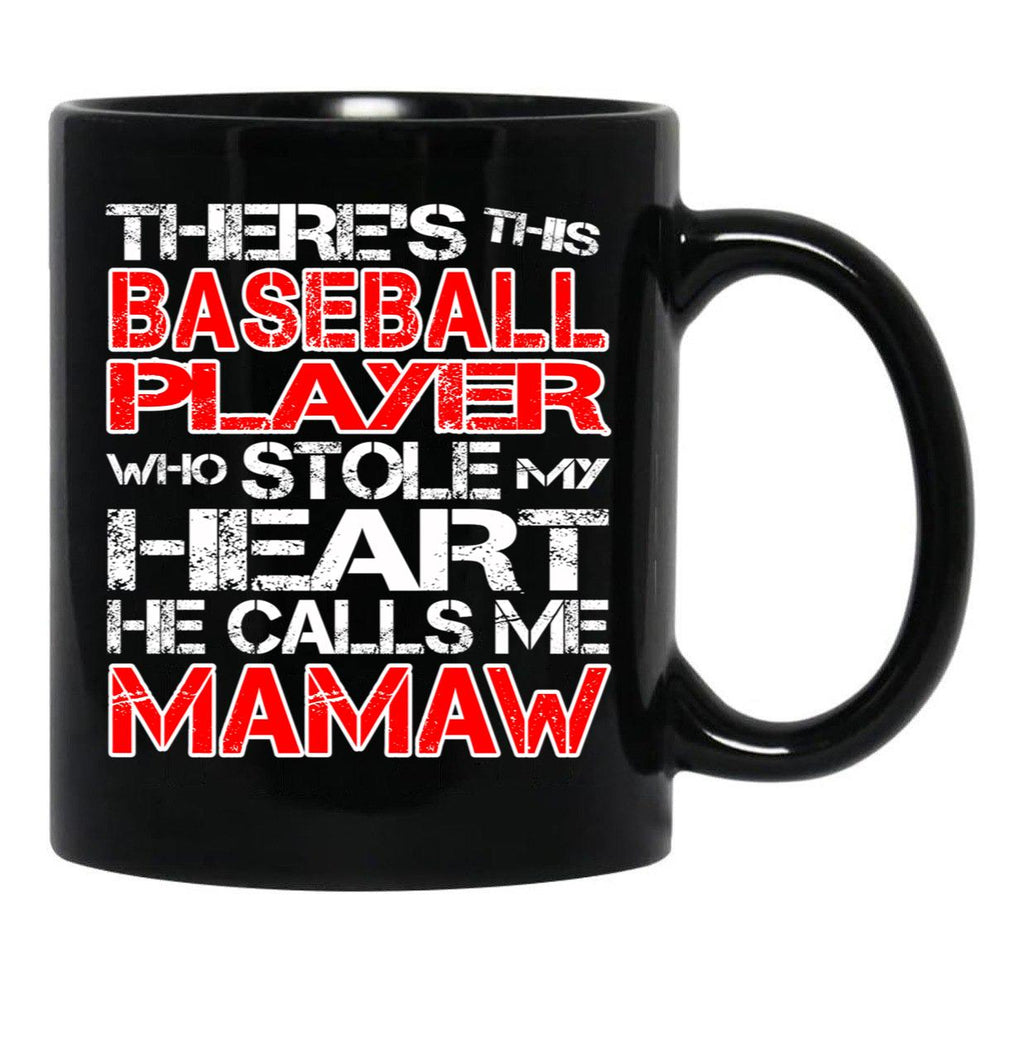 There'S This Baseball Player Who Stole My Heart He Calls Me Mamaw Black Gift Coffee Mug - Black