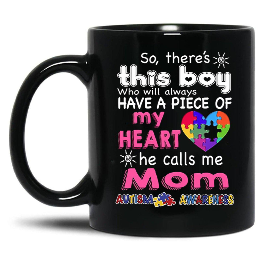 There'S This Boy - He Call Me Mom - Autism Awareness Mug Black Gift Coffee Mug