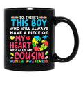 There'S This Boy He Calls Me Cousin Autism Awareness Black Gift Coffee Mug - Black