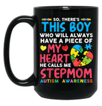 There'S This Boy He Calls Me Stepmom Autism Awareness Black Gift Coffee Mug