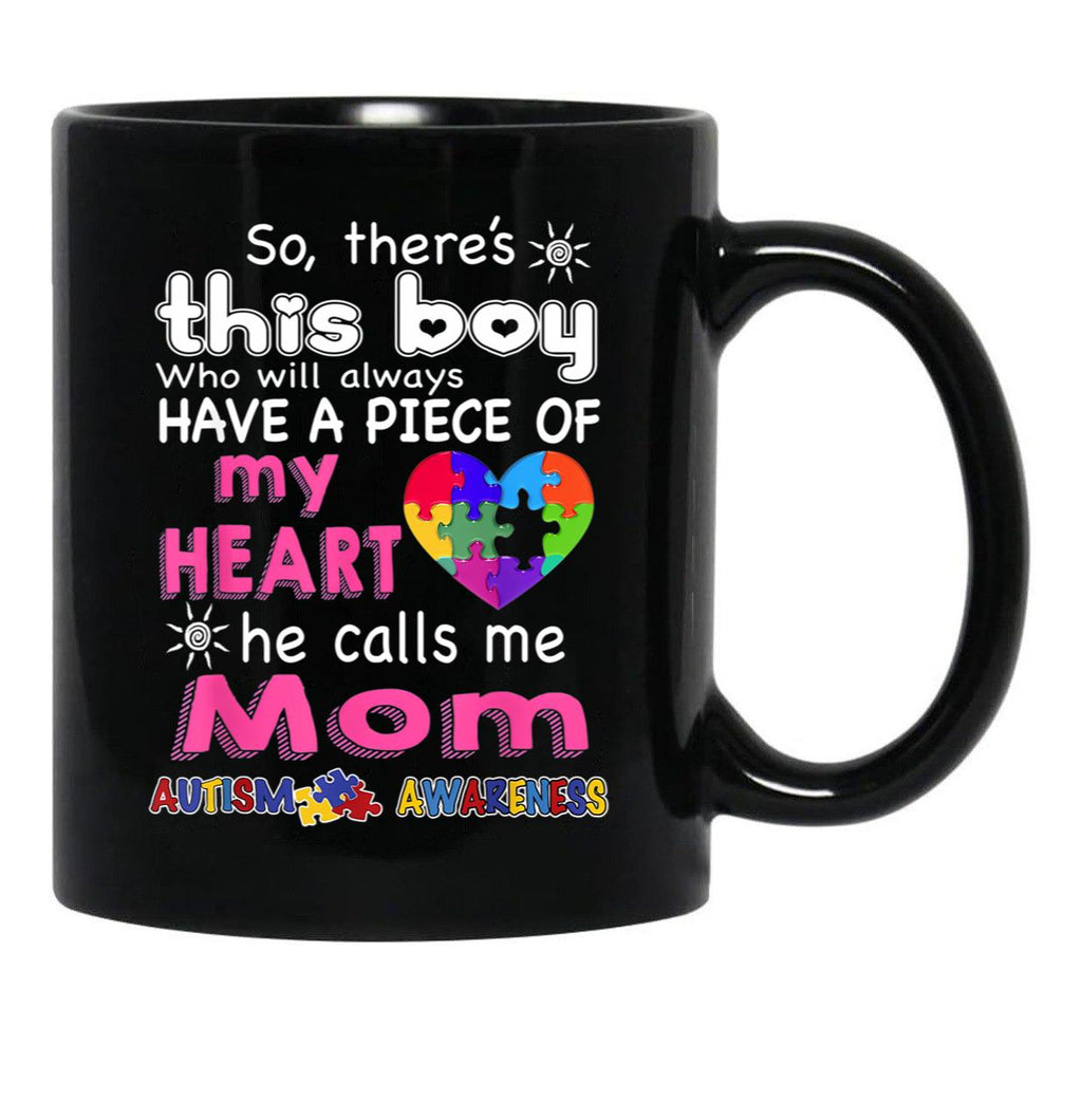 Theres This Boy He Call Me Mom Autism Awareness Black Gift Coffee Mug - Black