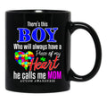 Theres This Boy Who Will Always Have A Heart He Calls Me Black Gift Coffee Mug - Black