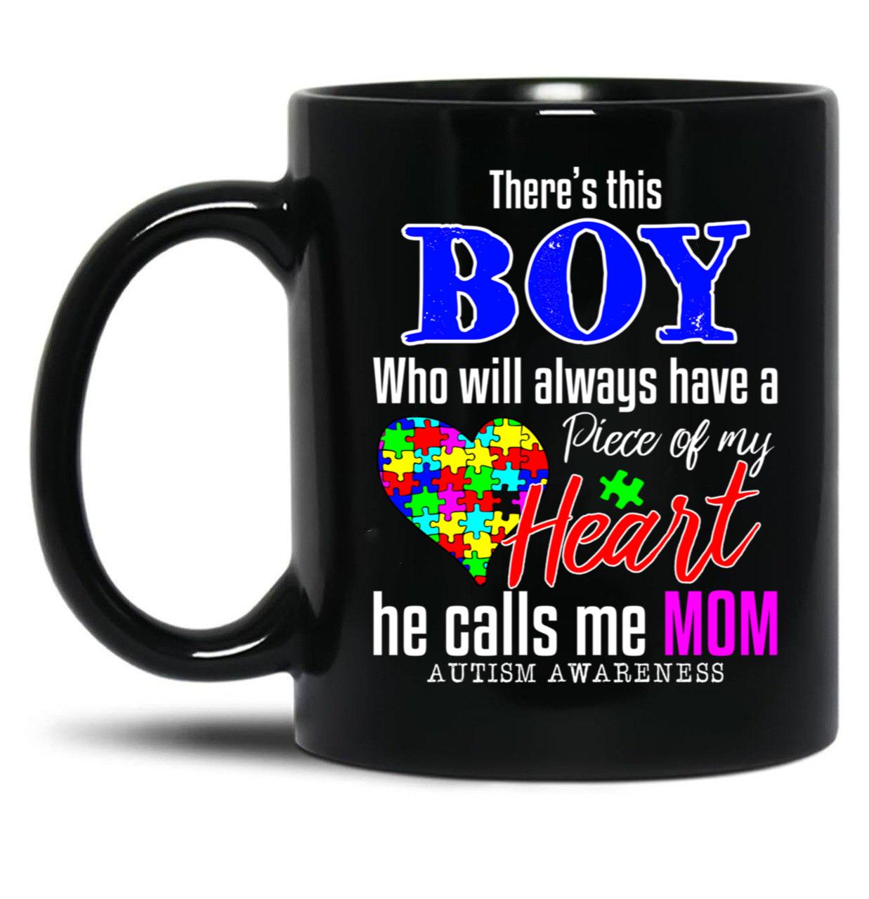 Theres This Boy Who Will Always Have A Heart He Calls Me Black Gift Coffee Mug