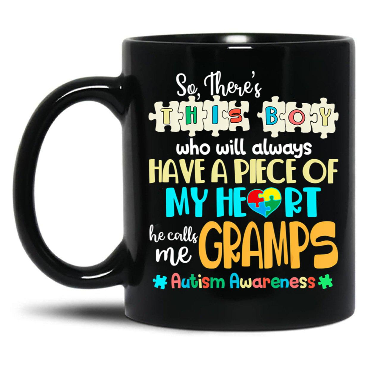 Theres This He Calls Me Gramps Autism Awareness Grandpa Black Gift Coffee Mug