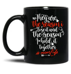They Are The Reason I Lose It And The Reason I Hold It Together Mom Life Black Gift Coffee Mug