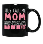 They Call Me Mom Mother'S Day Grandma Gift Black Gift Coffee Mug - Black