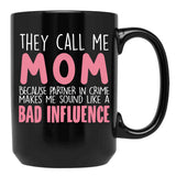 They Call Me Mom Mother'S Day Grandma Gift Black Gift Coffee Mug - Black