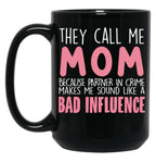 They Call Me Mom Mother'S Day Grandma Gift Black Gift Coffee Mug