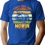 They See Me Mowin They Hatin - Funny Lawnmower Vintage Sunset T-Shirt for Men & Women, T-Shirts Graphic Tee - Blue