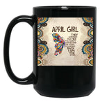 They Whispered To Her You Cannot - April Girl Black Gift Coffee Mug