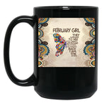 They Whispered To Her You Cannot - February Girl Black Gift Coffee Mug
