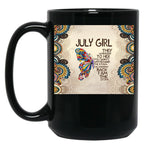 They Whispered To Her You Cannot - July Girl Black Gift Coffee Mug