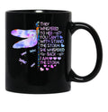 They Whispered To Her You Dragonfly TMug Black Gift Coffee Mug - Black