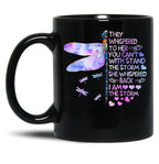 They Whispered To Her You Dragonfly TMug Black Gift Coffee Mug