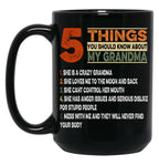 Things You Should Know About My Grandma Black Gift Coffee Mug
