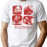 Thirteen Vintage Movie T-Shirt for Men & Women, T-Shirts Graphic Tee - White