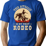 This Actually Is My First Rodeo Vintage Cowboy Cowgirl Horse T-Shirt for Men & Women, T-Shirts Graphic Tee - Blue