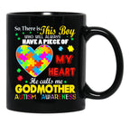 This Autism Boy Have A Piece My Heart Calls Me Godmother Gift Black Gift Coffee Mug - Black