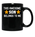 This Awesome Son Belongs To Me - Son Gift Black Gift Coffee Mug - Black
