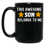 This Awesome Son Belongs To Me - Son Gift Black Gift Coffee Mug