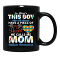 This Boy Who Will Always Have A Piece Of My Heart Black Gift Coffee Mug - Black