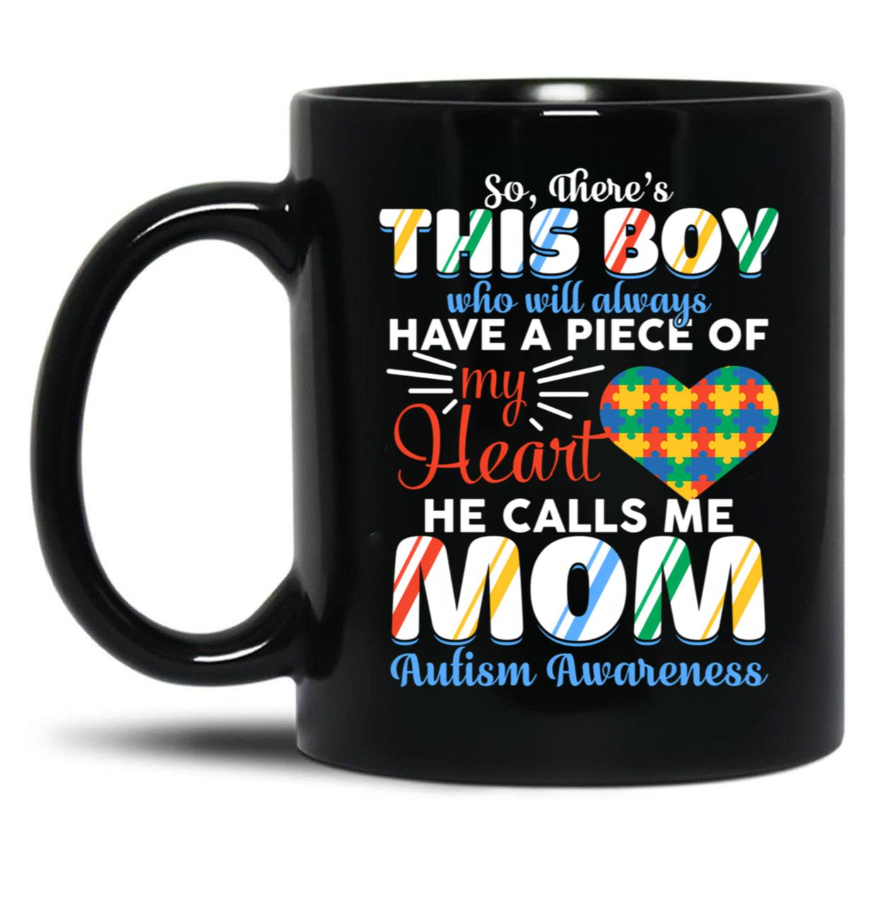 This Boy Who Will Always Have A Piece Of My Heart Black Gift Coffee Mug