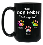 This Dog Mom Belongs To Floral Paw Dog Lovers Custom Mug Gift Black Gift Coffee Mug