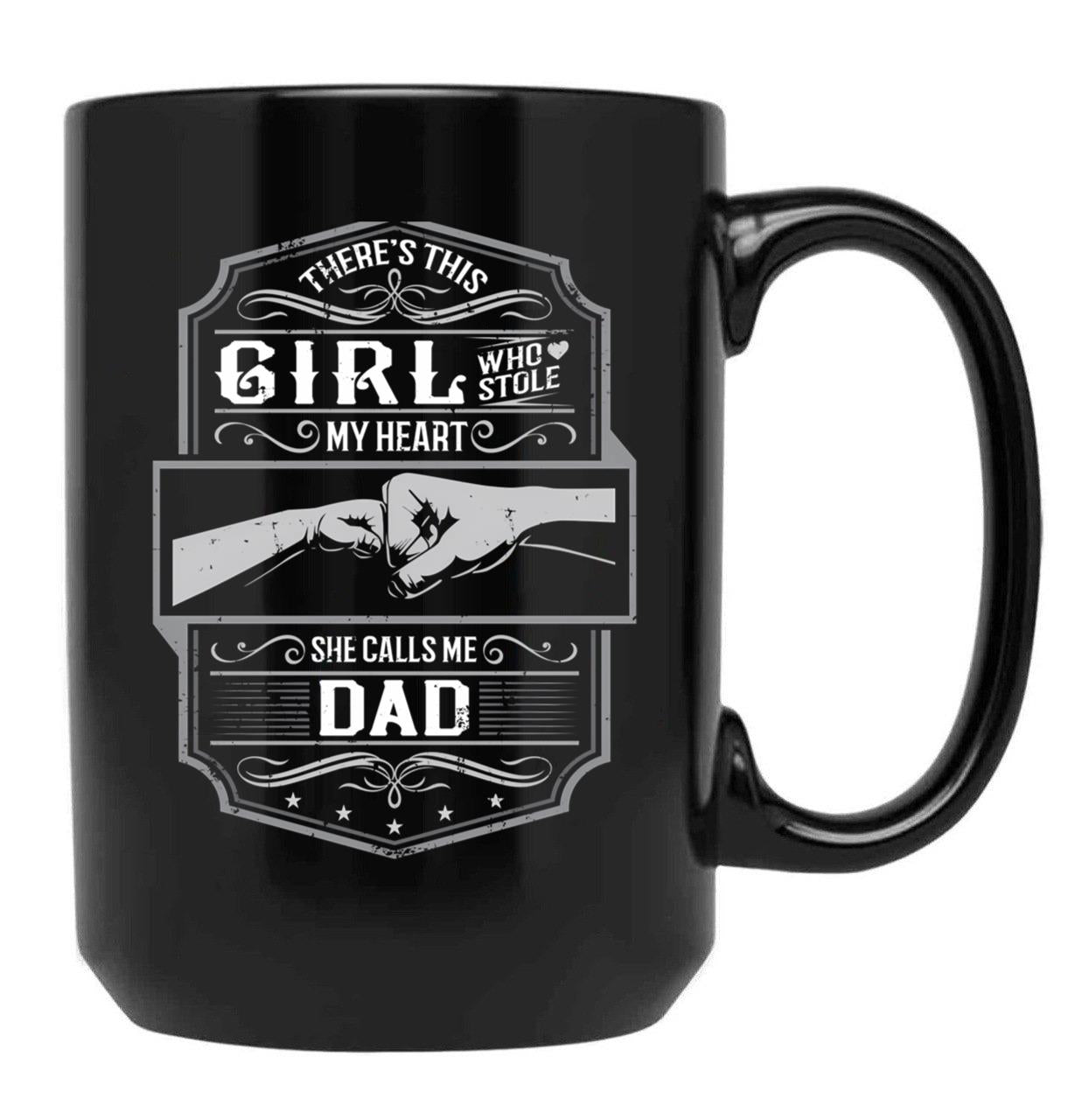 This Girl Stole My Heart She Calls Me Dad Black Gift Coffee Mug - Black
