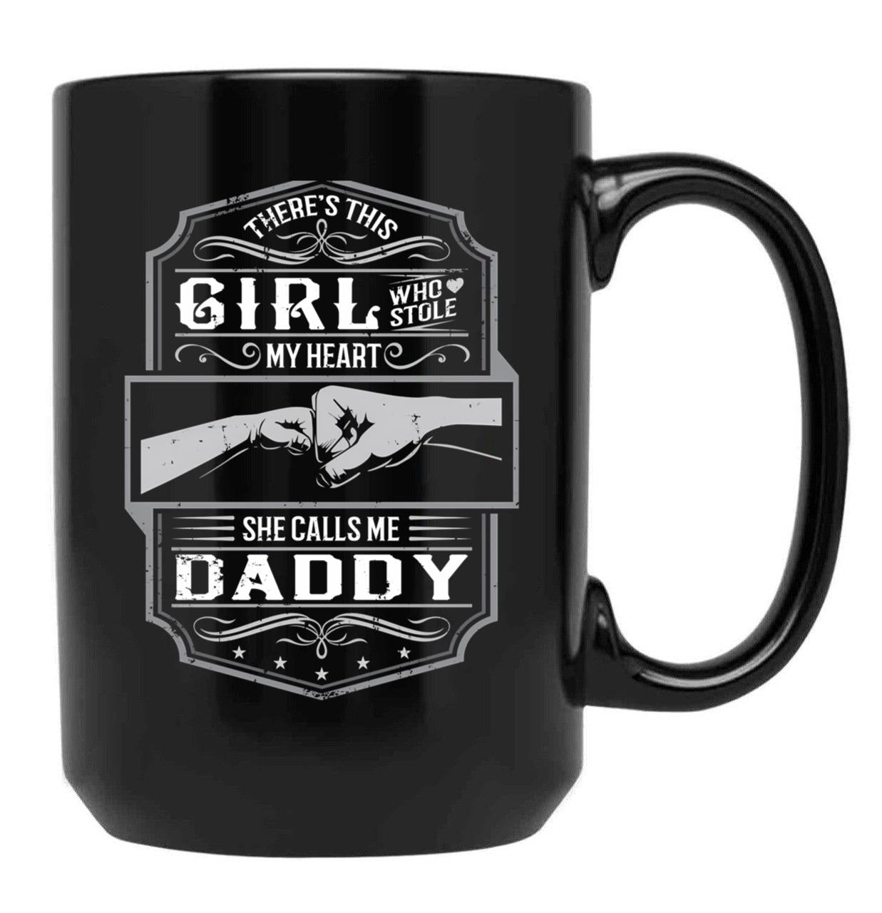 This Girl Stole My Heart She Calls Me Daddy Black Gift Coffee Mug - Black